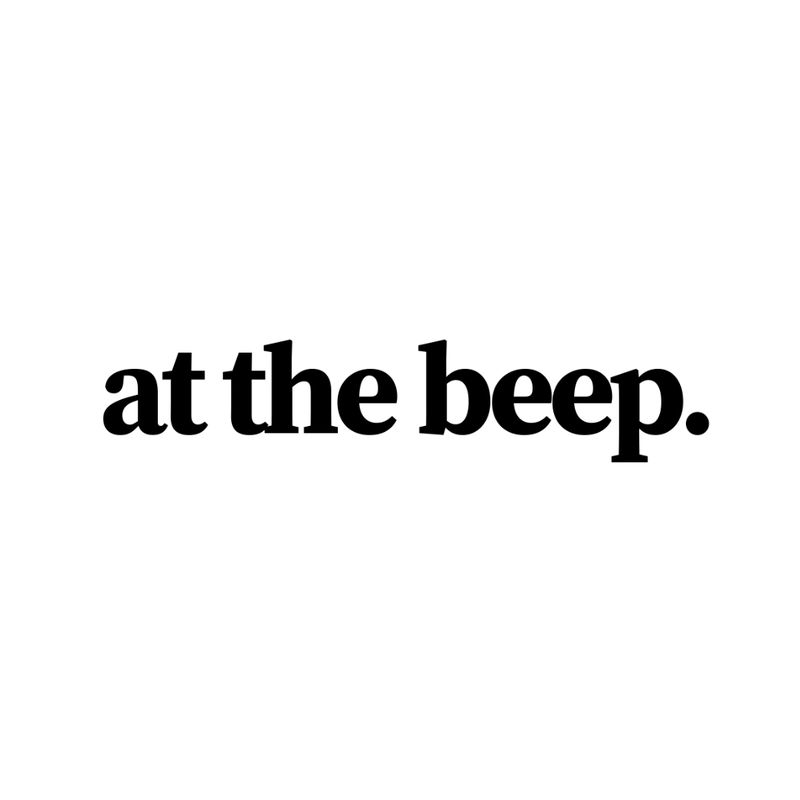At the Beep