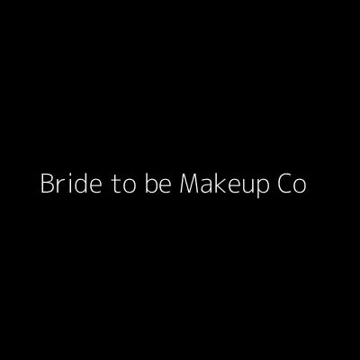 Bride to be Makeup Co