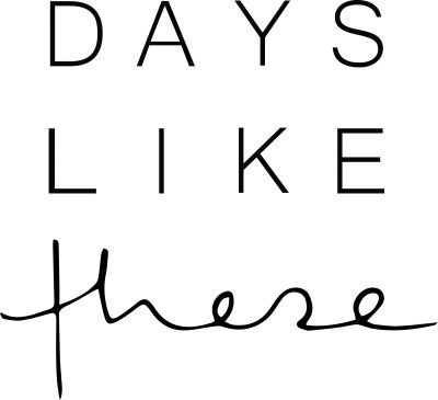 Days Like These Photography