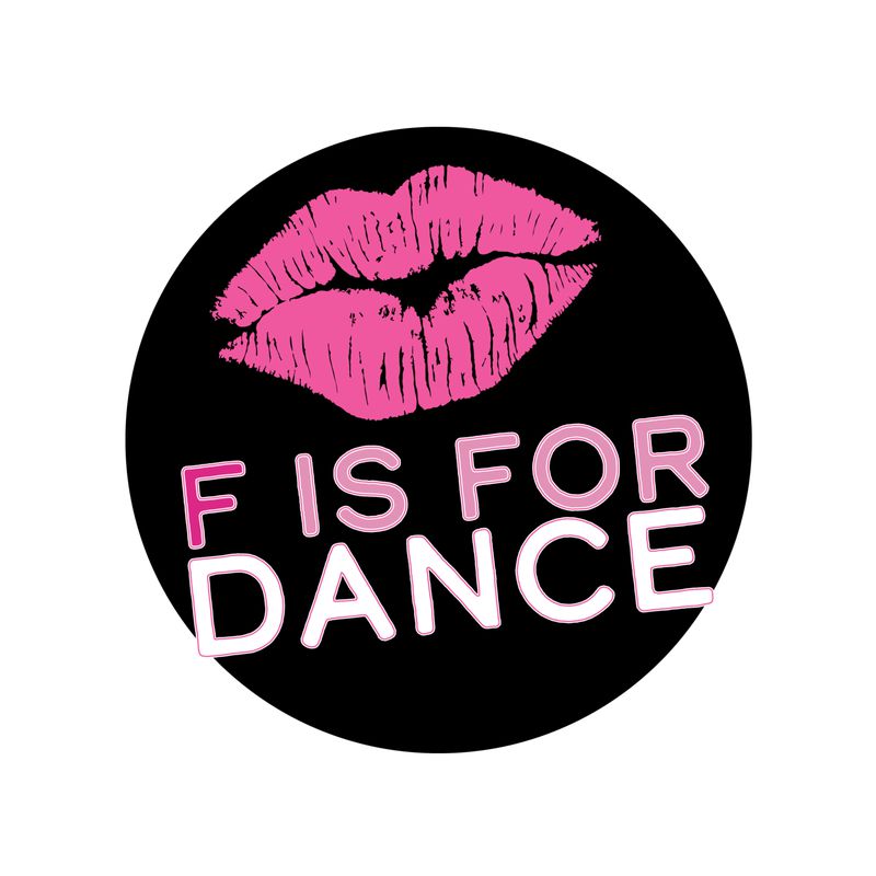 F is for Dance